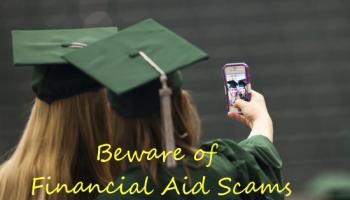 Consumer Alert: Beware New College Financial Aid Scam That’s Driving a Government Crack-Down